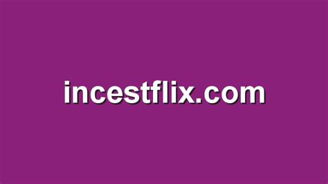 incestflix not updating|INCESTFLIX.TV .